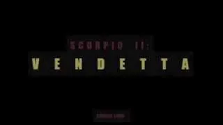 Scorpio II Teaser Trailer