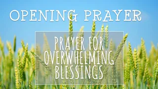 Opening Prayer (Prayer for Blessings)