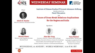 Future of Cross-Strait Relations: Implications for the region and India
