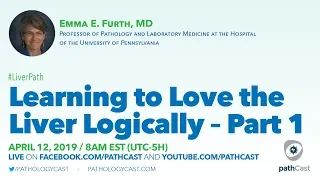 Learning to love the liver logically - Part 1 - Dr. Furth (UPenn) #LIVERPATH