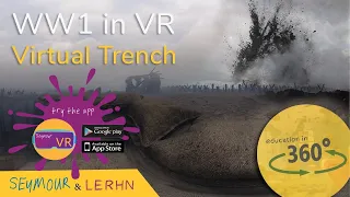 Explore a WW1 Trench in VR! | Education in 360 | WW1 Virtual Trench