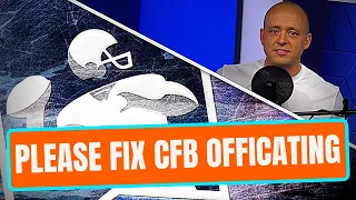 Josh Pate On CFB's Officiating Issues (Late Kick Cut)