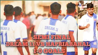 1-0 GOALS 1st HALF !! SEMI FINAL !! DREAM 11 VS HAPRIABAHAL!! DHANKAUDA FOOTBALL PLAYGROUND 2022