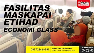 KURNIA TOUR Fasilitas Maskapai Etihad Airways (Ekonomi Class)