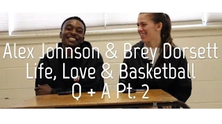 Life, Love and Basketball Q+A Pt 2 - Love & Basketball Proposal