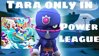 TARA ONLY IN POWER LEAGUE!(SWEATY GAMES)