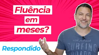 QUANTO TEMPO LEVA PARA FICAR FLUENTE EM INGLÊS? SOLUCIONADO