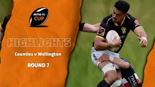 RD 7 HIGHLIGHTS | Counties Manukau v Wellington (Mitre 10 Cup 2020)