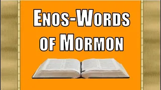 Enos, Jarom, Omni, Words of Mormon, Come Follow Me