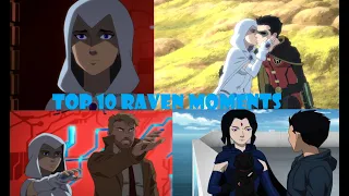 Top 10 Raven BEST MOMENTS - Top 10 Character Moments Episode 31