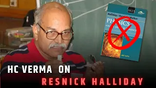 Resnick Halliday destroyed by competitive exams? | @hcverma2928 | #jeepreparation