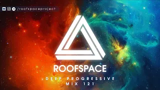 ROOFSPACE 121 (DEEP PROGRESSIVE HOUSE MIX)