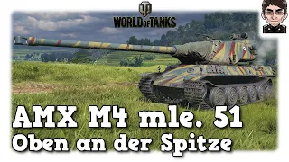 World of Tanks - AMX M4 mle. 51 - Oben an der Spitze [WoT]