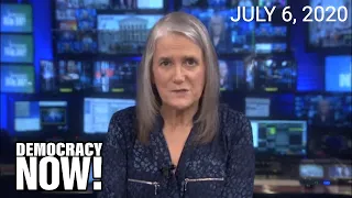 Top U.S. & World Headlines — July 6, 2020