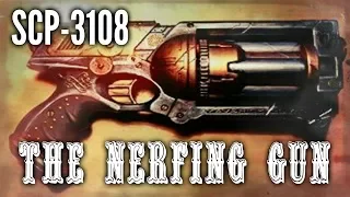 SCP-3108 The Nerfing Gun | object class safe