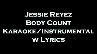 Jessie Reyez - Body Count Karaoke/Instrumental w Lyrics