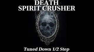 Death - Spirit Crusher - Tune Down 1/2 Step (Db/C# Tuning)