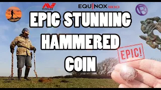 EPIC STUNNING HAMMERED COIN | MINELAB EQUINOX 800 | METAL DETECTING UK | BEST CONDTION HAMMERED