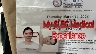 My SLEC Medical Experience// Step-by-step//(March 14, 2024)//EB3 Immigrant Visa//