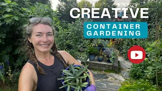 Creative Container Gardening