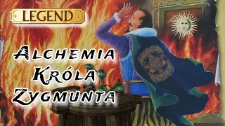 Legenda | Alchemia Króla Zygmunta | Polish legends and fairy tales | Legend