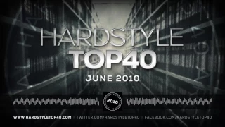 June 2010 | Hardstyle Top 40 Archive