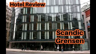 Hotel Review: Scandic Grensen, Oslo. Sept 15-17 2022