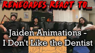 Renegades React to... Jaiden Animations - I Don't Like the Dentist