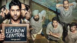 Lucknow Central Full Movie Review - Farhan Akhtar, Diana Penty, Deepak Dobriyal