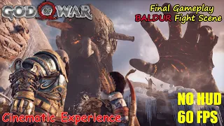 God Of War PC | No HUD Cinematic Experience | Final Baldur Fight Scene | 60 FPS | Kratos tells truth