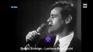 Sergio Endrigo - Lontano dagli occhi