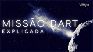 Uma CONQUISTA histórica para a HUMANIDADE | Defesa Planetária | Missão DART da NASA