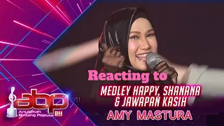 REACTION: Amy Mastura - Medley Happy, Shanana & Jawapan Kasih | #ABPBH31