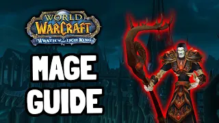 Wotlk Classic Mage Beginner Guide