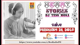 PATULOY PA RIN SYA SA PAMBABABAE [SALVE] Heart Stories ni DJ Tess Mosa February 23 2018