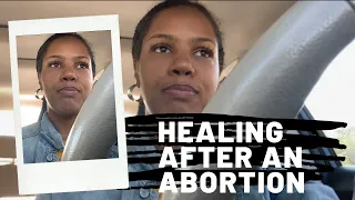 Healing After Abortion , Triggered by My past,  Forgiving Myself Part 1 (trigger warning)