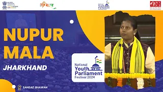 Nupur Mala | Jharkhand | National Youth Parliament Festival 2024 | 05 March 2024 | MYAS #NYPF2024