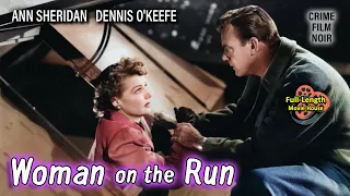 Woman on the Run (1950) — Crime Film Noir / Ann Sheridan, Dennis O'Keefe