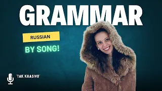 Learn Russian grammar by the song!