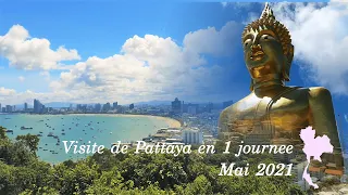 3  - Visite de Pattaya en 1 journée