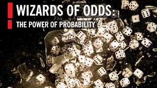 Wizards of Odds: The Power of Probability