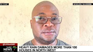 Heavy rain destroys over a hundred houses in the Moretele Municipality, Mahikeng