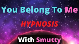 [F4A] You Belong To Me [brainwash] [hypnosis] [binaural beats] [post hypnotic suggestion] [no wake]