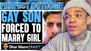 Dhar Mann - Gay Son FORCED To MARRY Girl PART 2 [reaction]