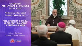 Prima predica di Avvento di S. Em. Raniero Cantalamessa - Vaticano - 02/12/2022