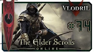 Let's Play Elder Scrolls Online Aldmeri Dominion Wood Elf Nightblade Part 74 - Tamriel Unlimited