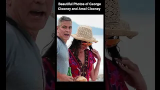 George Cloone  and  Amal  Clooney’s Beautiful and gorgeous Photos #shorts #Beautiful #love #style
