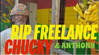 RIP Freelance Chucky & Rasta Anthony🥹🇯🇲#jamaica #jamaican #rasta #sad #onelove #ripchucky #portland