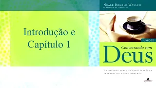 Introdução e Capítulo 1 - Conversando com Deus II (Parte 1)