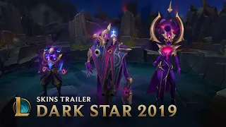 Dark Star 2019 | Skins Trailer - League of Legends